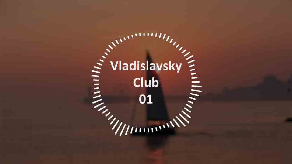 Vladislavsky Club 01 (Progressive Psy-Trance Mix)