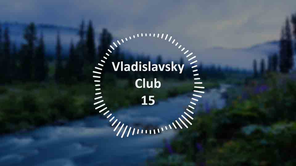 Vladislavsky Club 15 (Psychedelic Trance Mix)