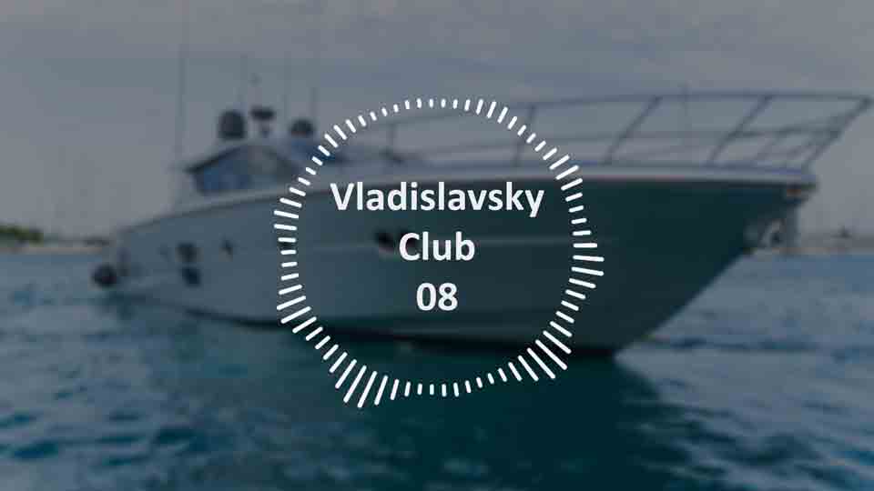 Vladislavsky Club 8 (Psychedelic Trance Mix)